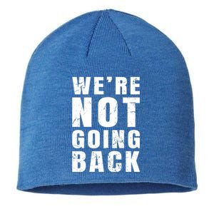 We Are Not Going Back Vote For 2024 President Kamalaharris Gift Sustainable Beanie