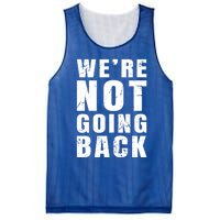 We Are Not Going Back Vote For 2024 President Kamalaharris Gift Mesh Reversible Basketball Jersey Tank