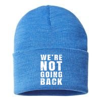 We Are Not Going Back Vote For 2024 President Kamalaharris Gift Sustainable Knit Beanie