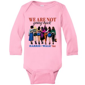 We Are Not Going Back Kamala Harris Waltz 24 Madam President Baby Long Sleeve Bodysuit