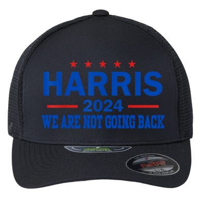 We Are Not Going Back Vote For 2024 Gift Flexfit Unipanel Trucker Cap