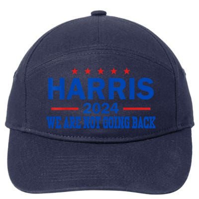 We Are Not Going Back Vote For 2024 Gift 7-Panel Snapback Hat