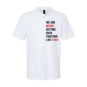 We Are Never Getting Back Together Like Ever Eras TS Lover Softstyle Adult Sport Polo