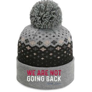 We Are Not Going Back 2024 The Baniff Cuffed Pom Beanie