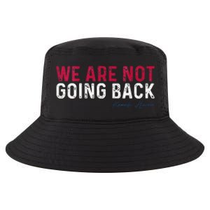 We Are Not Going Back 2024 Cool Comfort Performance Bucket Hat