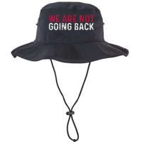 We Are Not Going Back 2024 Legacy Cool Fit Booney Bucket Hat