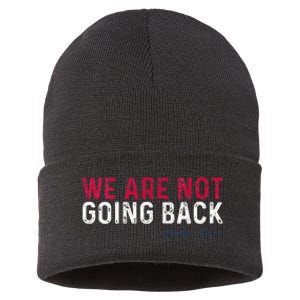 We Are Not Going Back 2024 Sustainable Knit Beanie