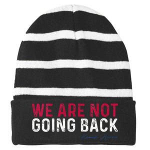 We Are Not Going Back 2024 Striped Beanie with Solid Band