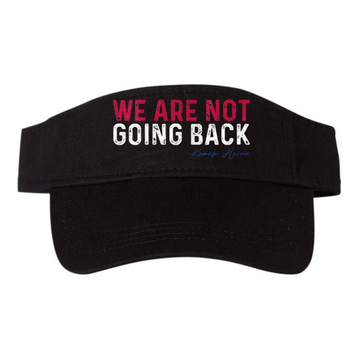 We Are Not Going Back 2024 Valucap Bio-Washed Visor