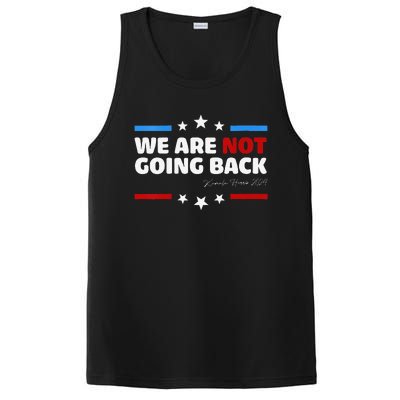 We Are Not Going Back Kamala Harris 2024 President Campaign PosiCharge Competitor Tank