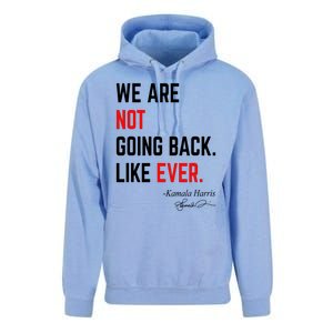 We Are Not Going Back Like Ever Kamala Harris 2024 Unisex Surf Hoodie