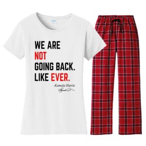 We Are Not Going Back Like Ever Kamala Harris 2024 Women's Flannel Pajama Set