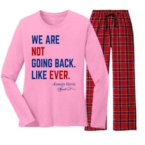 We Are Not Going Back Like Ever Kamala Harris 2024 Women's Long Sleeve Flannel Pajama Set 