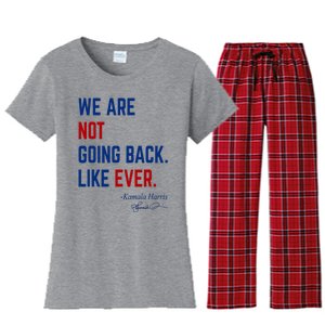 We Are Not Going Back Like Ever Kamala Harris 2024 Women's Flannel Pajama Set