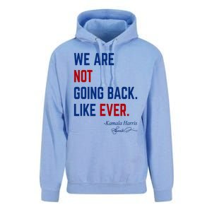 We Are Not Going Back Like Ever Kamala Harris 2024 Unisex Surf Hoodie