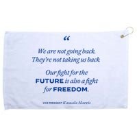 We Are Not Going Back TheyRe Not Taking Us Back Grommeted Golf Towel