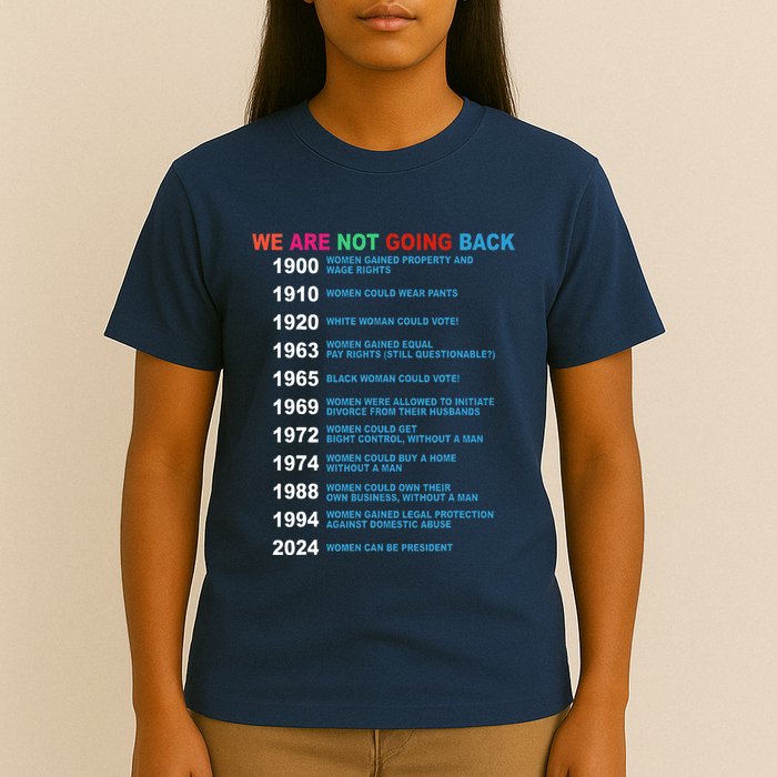 We Are Not Going Back Voting Rights Vote R.E.P.R.O.D.U.C.T.I.V.E Rights T-Shirt