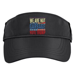 We Are Not Garbage Vote Trump 2024 Adult Drive Performance Visor