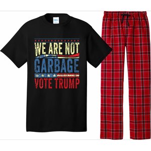 We Are Not Garbage Vote Trump 2024 Pajama Set