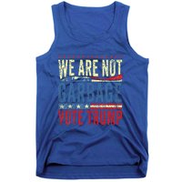 We Are Not Garbage Vote Trump 2024 Tank Top