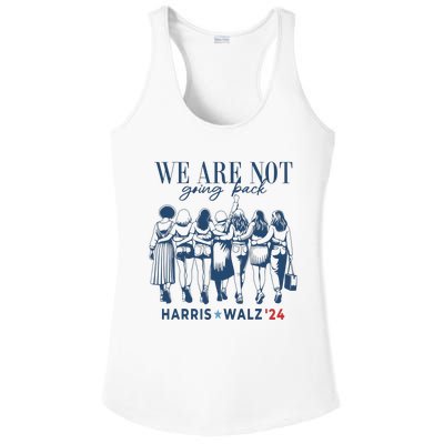 We Are Not Going Back Kamala Harris Waltz 24 Madam President Ladies PosiCharge Competitor Racerback Tank