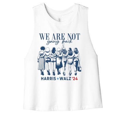 We Are Not Going Back Kamala Harris Waltz 24 Madam President Women's Racerback Cropped Tank