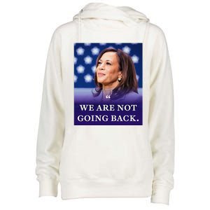 We Are Not Going Back Womens Funnel Neck Pullover Hood