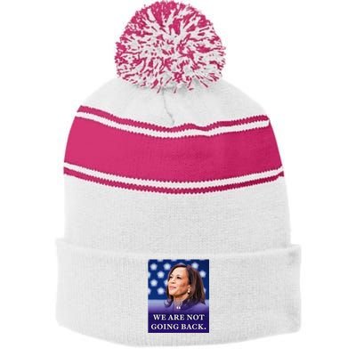 We Are Not Going Back Stripe Pom Pom Beanie