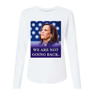 We Are Not Going Back Womens Cotton Relaxed Long Sleeve T-Shirt