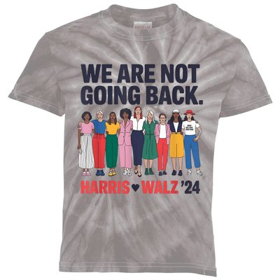 We Are Not Going Back Kamala Harris Waltz 24 Madam President Kids Tie-Dye T-Shirt