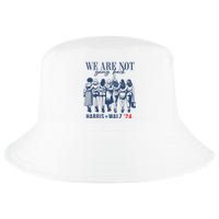 We Are Not Going Back Kamala Harris Waltz 24 Eleciton Cool Comfort Performance Bucket Hat