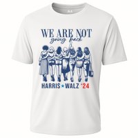 We Are Not Going Back Kamala Harris Waltz 24 Eleciton Performance Shirt