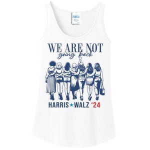 We Are Not Going Back Kamala Harris Waltz 24 Eleciton Ladies Essential Tank