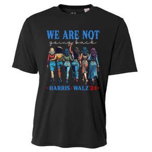 We Are Not Going Back Kamala Harris Waltz 24 Madam President Gift Cooling Performance Crew T-Shirt