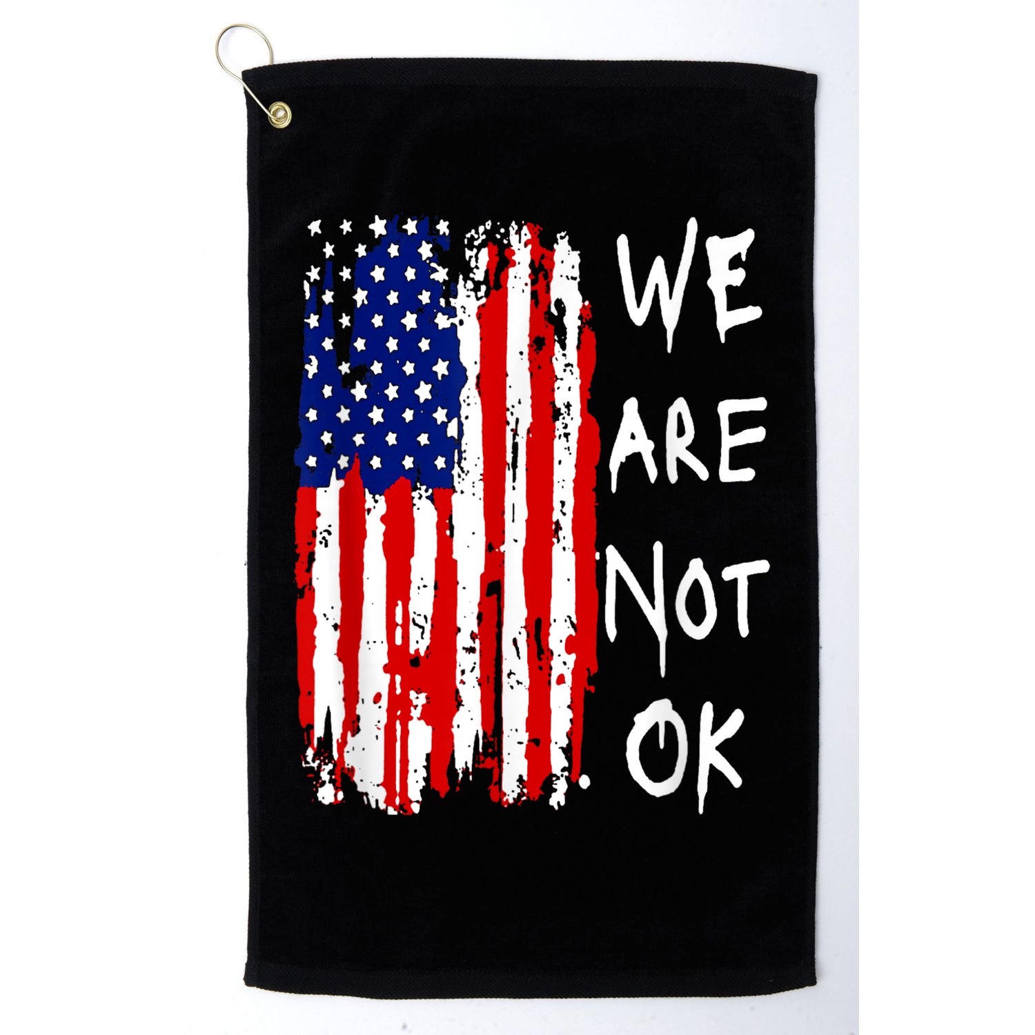 We Are Not Okay Vintage American Flag Patriotic Golf Towel