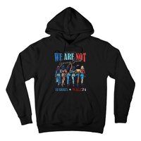 We Are Not Going Back Kamala Harris Waltz 24 Hoodie