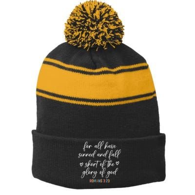 We All Need Jesus Romans 3:23 Christian Bible Verse Front & Back Stripe Pom Pom Beanie