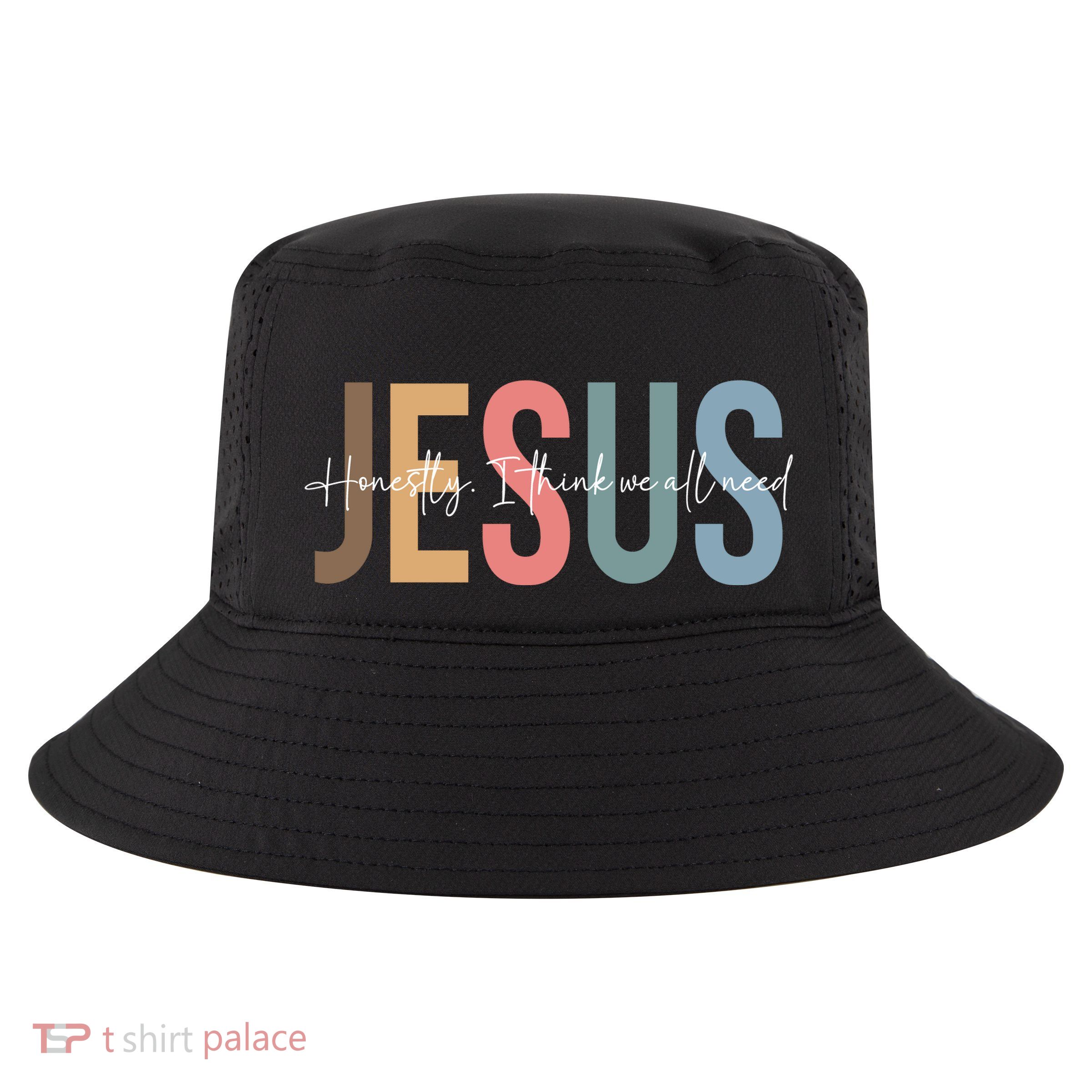 We All Need Jesus Romans 3:23 Christian Bible Verse Front & Back Cool Comfort Performance Bucket Hat