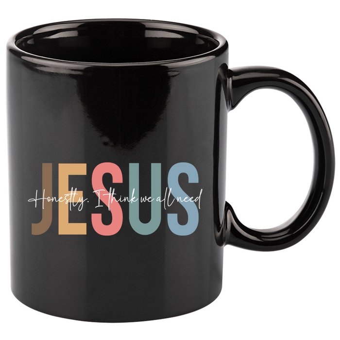 We All Need Jesus Romans 3:23 Christian Bible Verse Front & Back 11oz C Handle Ceramic Mug