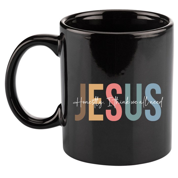 We All Need Jesus Romans 3:23 Christian Bible Verse Front & Back 11oz C Handle Ceramic Mug