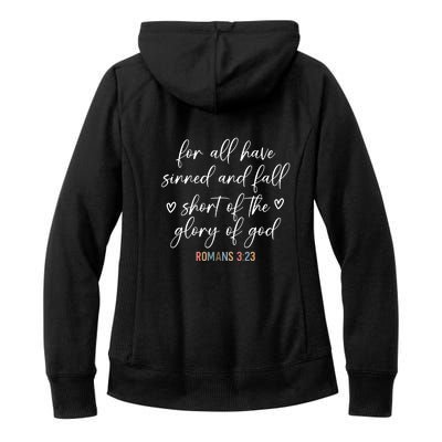 We All Need Jesus Romans 3:23 Christian Bible Verse Front & Back Women's Fleece Hoodie