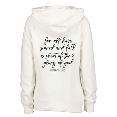 We All Need Jesus Romans 3:23 Christian Bible Verse Front & Back Womens Funnel Neck Pullover Hood