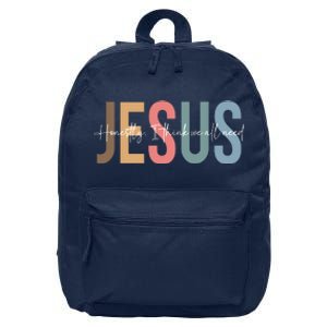 We All Need Jesus Romans 3:23 Christian Bible Verse Front & Back 16 in Basic Backpack