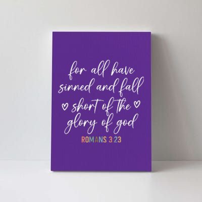 We All Need Jesus Romans 3:23 Christian Bible Verse Front & Back Canvas