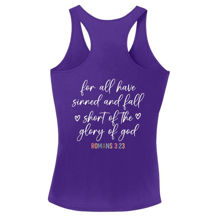 We All Need Jesus Romans 3:23 Christian Bible Verse Front & Back Ladies PosiCharge Competitor Racerback Tank