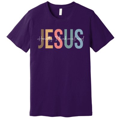 We All Need Jesus Romans 3:23 Christian Bible Verse Front & Back Premium T-Shirt