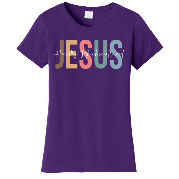 We All Need Jesus Romans 3:23 Christian Bible Verse Front & Back Women's T-Shirt