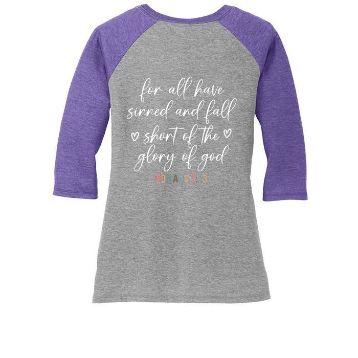 We All Need Jesus Romans 3:23 Christian Bible Verse Front & Back Women's Tri-Blend 3/4-Sleeve Raglan Shirt