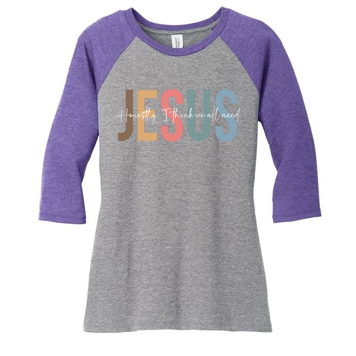 We All Need Jesus Romans 3:23 Christian Bible Verse Front & Back Women's Tri-Blend 3/4-Sleeve Raglan Shirt