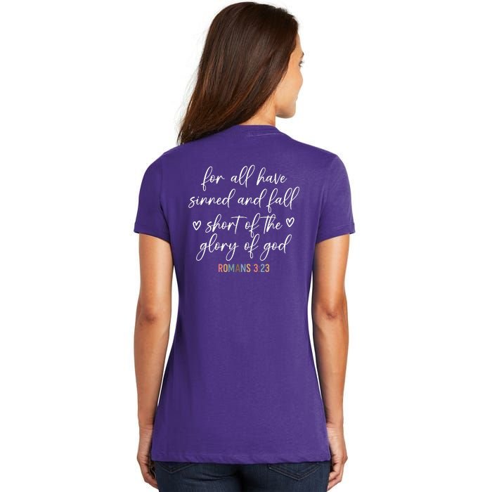 We All Need Jesus Romans 3:23 Christian Bible Verse Front & Back Women's V-Neck T-Shirt